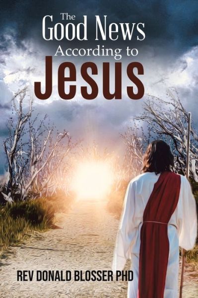 Cover for Donald Blosser · The Good News According to Jesus (Paperback Book) (2019)