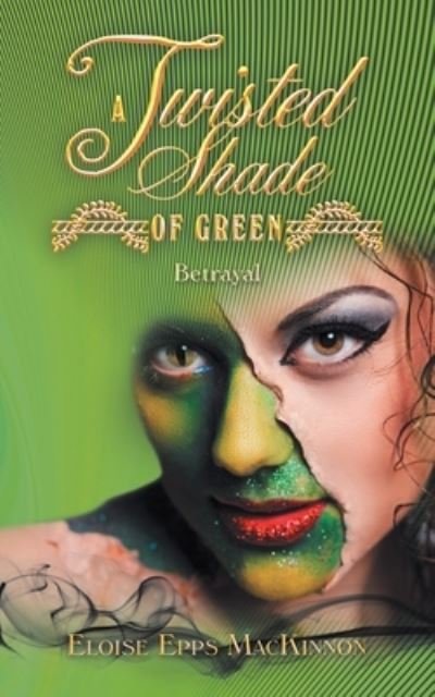 Cover for Author Solutions Inc · A Twisted Shade of Green (Paperback Book) (2022)