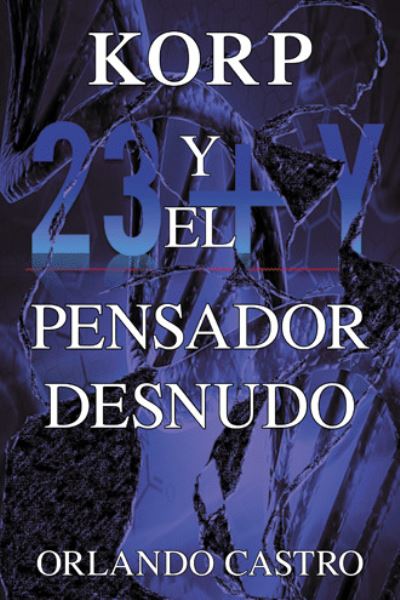 Cover for Orlando Castro · KORP y el Pensador Desnudo (Paperback Book) (2021)