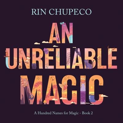 Cover for Rin Chupeco · An Unreliable Magic (CD) (2022)