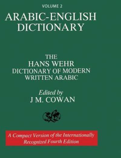 Cover for Hans Wehr · Volume 2 : Arabic-English Dictionary (Paperback Book) (2019)