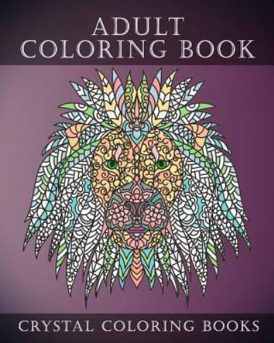 Cover for Crystal Coloring Books · Adult Coloring Book (Paperback Book) (2018)