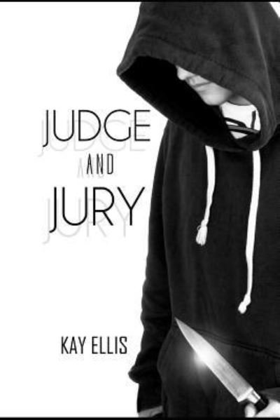 Cover for Kay Ellis · Judge and Jury (Taschenbuch) (2018)