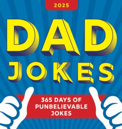 2025 Dad Jokes Boxed Calendar: 365 Days of Punbelievable Jokes - World's Best Dad Jokes Collection - Sourcebooks - Merchandise - Sourcebooks, Inc - 9781728293769 - 1. September 2024