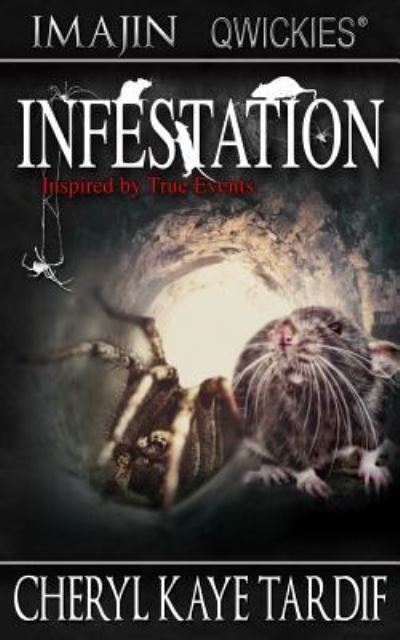 Cover for Cheryl Kaye Tardif · Infestation (Paperback Book) (2016)