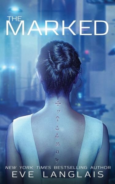 Cover for Eve Langlais · The Marked (Paperback Book) (2022)