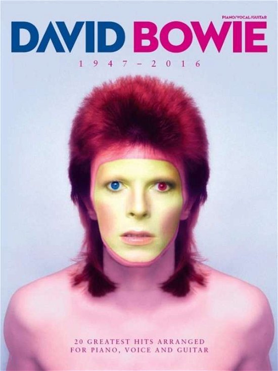 David Bowie: 1947-2016 - David Bowie - Livros - Hal Leonard Europe Limited - 9781785582769 - 1 de fevereiro de 2016