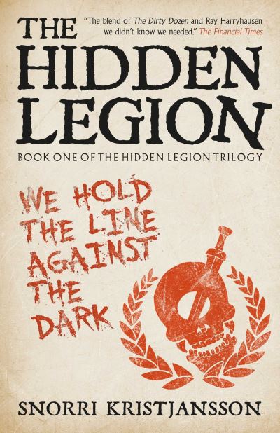 Cover for Snorri Kristjansson · The Hidden Legion - The Hidden Legion Trilogy (Paperback Book) (2024)