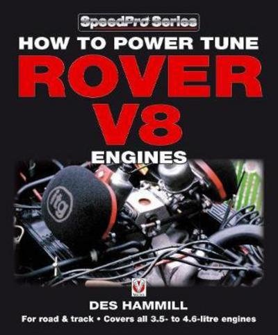 Cover for Des Hammill · How to Power Tune Rover V8 Engines for Road &amp; Track (Paperback Book) (2017)