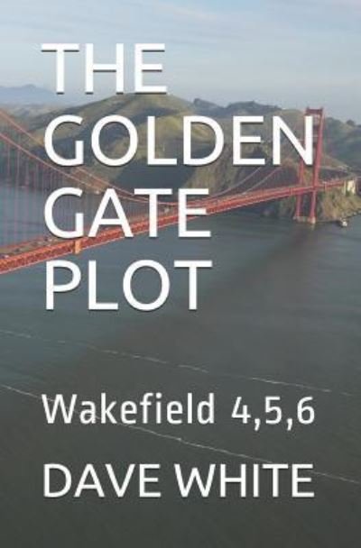 Cover for Dave White · The Golden Gate Plot (Paperback Book) (2018)