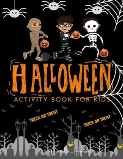 Cover for Camilla Hanson · Halloween Activity Book for Kids (Paperback Book) (2021)