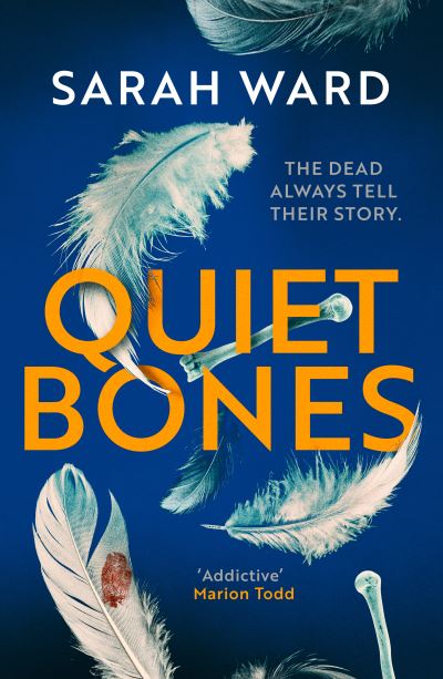 Cover for Sarah Ward · Quiet Bones - Carla James Crime Thrillers (Paperback Book) (2025)