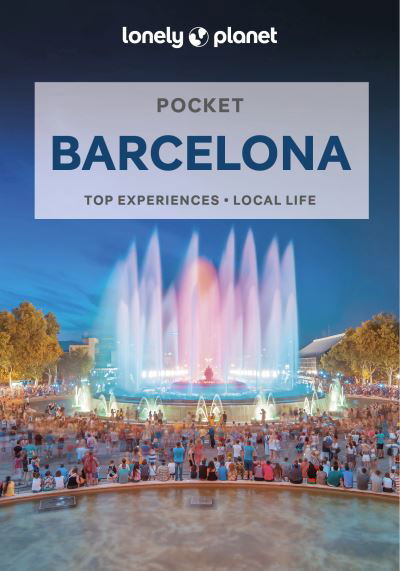 Lonely Planet Pocket Barcelona - Pocket Guide - Lonely Planet - Livros - Lonely Planet Global Limited - 9781838691769 - 14 de abril de 2023