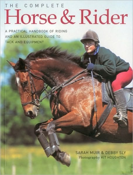 Cover for Muir Sarah · Complete Horse and Rider (Paperback Bog) (2010)