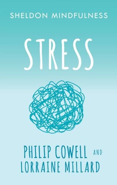 Philip Cowell · Sheldon Mindfulness: Stress (Paperback Book) (2016)