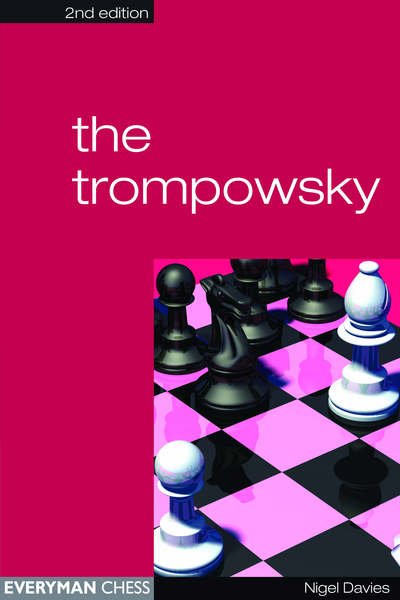 The Trompowsky - Nigel Davies - Livros - Everyman Chess - 9781857443769 - 5 de abril de 2005