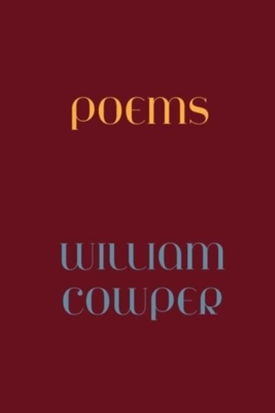 Cover for William Cowper · Poems (Book) (2021)