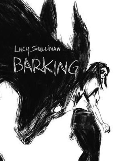 Cover for Lucy Sullivan · Barking (Hardcover Book) (2024)