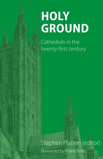 Cover for Holy Ground Cathedrals in the Twenty-First Century (Hardcover Book) (2017)