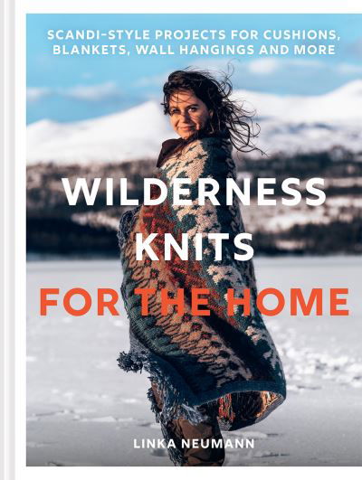 Cover for Linka Neumann · Wilderness Knits for the Home (Hardcover bog) (2022)