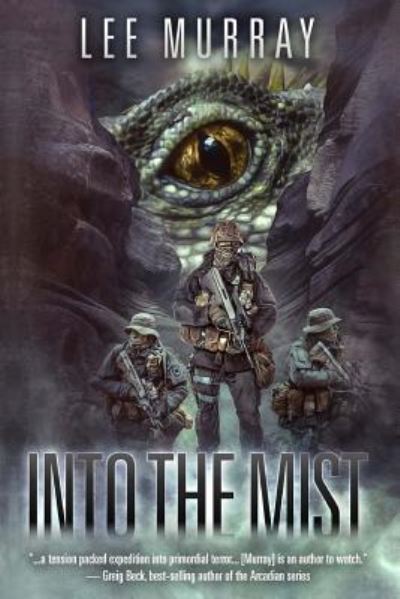 Into The Mist - Lee Murray - Books - Severed Press - 9781925711769 - April 12, 2018