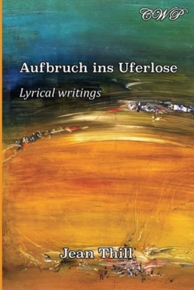 Cover for Jean Thill · Aufbruch ins Uferlose (Paperback Book) (2019)