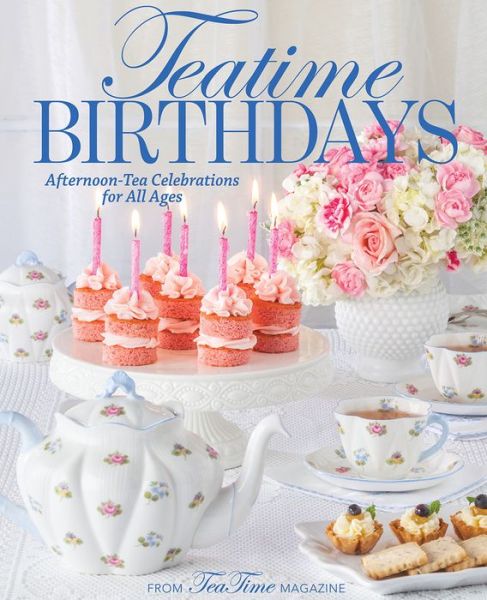 Cover for Lorna Ables Reeves · TeaTime Birthdays (Book) (2020)