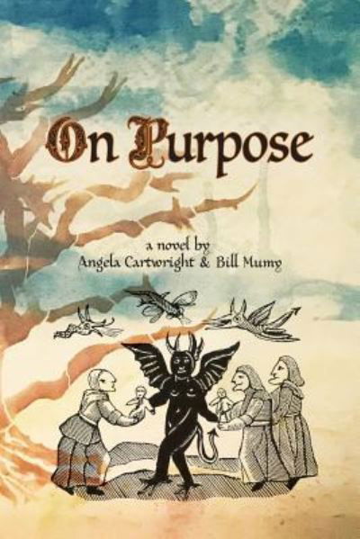 Cover for Angela Cartwright · On Purpose: A Novel by Angela Cartwright and Bill Mumy (Taschenbuch) (2018)