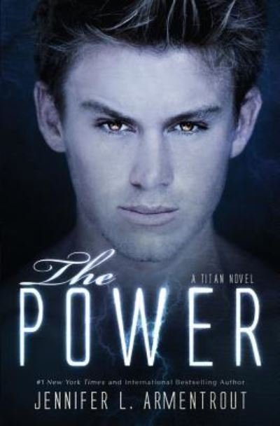 Cover for Jennifer L Armentrout · The Power (Paperback Book) (2016)