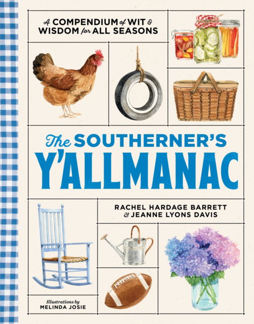 Cover for Rachel Hardage Barrett · The Southerner's Y'allmanac: A Compendium of Wit &amp; Wisdom for All Seasons (Hardcover Book) (2025)