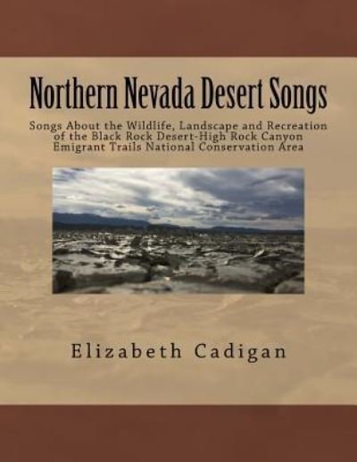 Cover for Elizabeth A Cadigan · Northern Nevada Desert Songs (Paperback Bog) (2018)
