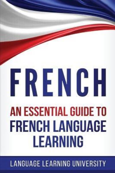 Cover for Language Learning University · French (Paperback Book) (2017)