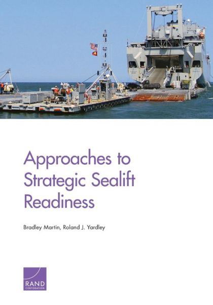Cover for Bradley Martin · Approaches to Strategic Sealift Readiness (Paperback Book) (2019)