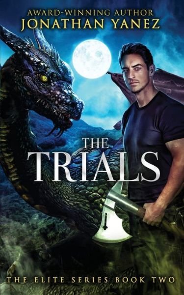 Cover for Jonathan Yanez · The Trials (Paperback Bog) (2018)
