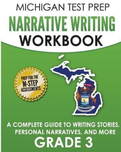 Cover for Test Master Press Michigan · MICHIGAN TEST PREP Narrative Writing Workbook Grade 3 (Paperback Bog) (2017)