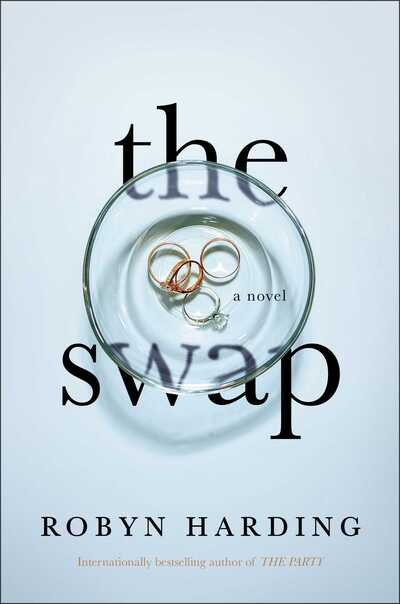 Cover for Robyn Harding · The Swap (Taschenbuch) (2020)