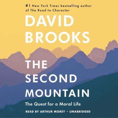 Cover for David Brooks · The Second Mountain: The Quest for a Moral Life (Lydbog (CD)) (2019)