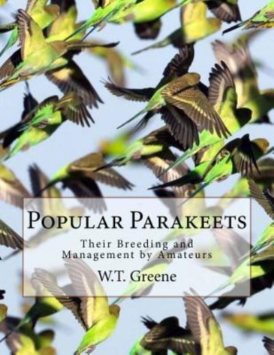 Cover for W T Greene · Popular Parakeets (Paperback Book) (2018)