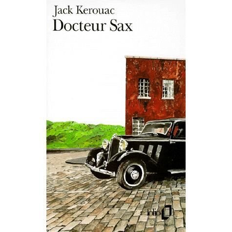 Cover for Jack Kerouac · Docteur Sax (Folio) (French Edition) (Taschenbuch) [French edition] (1994)
