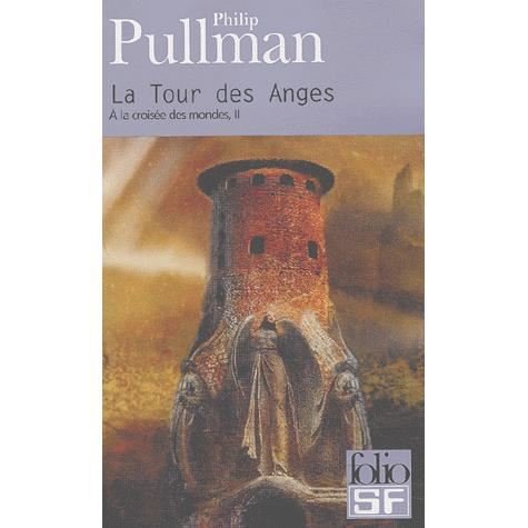 Cover for Philip Pullman · Tour Des Anges Crois 2 (Folio Science Fiction) (French Edition) (Paperback Book) [French edition] (2003)