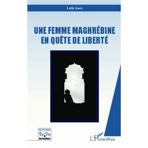 Cover for Laïla Amir · Une femme maghrébine en quête de liberté (Paperback Book) (2020)