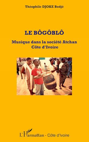 Cover for Théophile Bodjé Djoke · Le bôgôblô (Paperback Book) (2020)