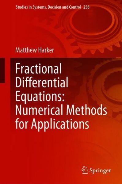 Cover for Harker · Fractional Differential Equations Numerical Methods for Applications (Book) (2025)