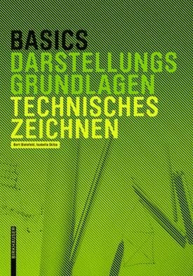 Technisches Zeichnen - B. Bielefeld - Bøger - DE GRUYTER - 9783034606769 - 8. november 2010