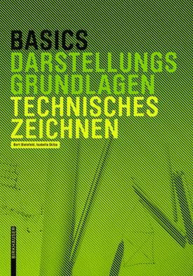 Technisches Zeichnen - B. Bielefeld - Książki - DE GRUYTER - 9783034606769 - 8 listopada 2010