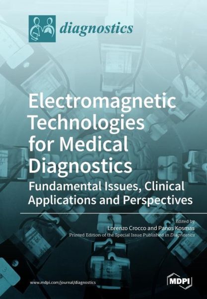 Cover for Lorenzo Crocco · Electromagnetic Technologies for Medical Diagnostics (Paperback Book) (2019)