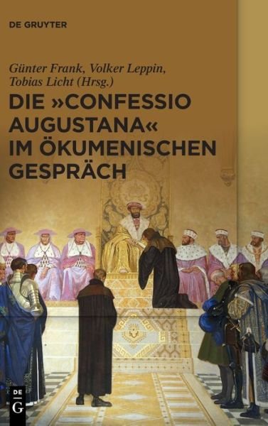 Cover for No Contributor · Die Confessio Augustana im oekumenischen Gesprach (Gebundenes Buch) (2021)