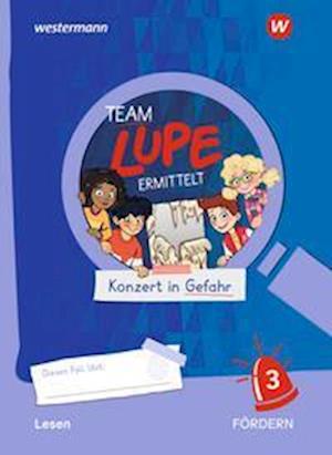 Cover for Westermann Schulbuch · TEAM LUPE ERMITTELT - Übungshefte 3. Lesen FÖRDERN (Pamflet) (2022)