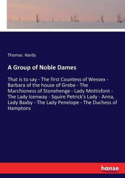 A Group of Noble Dames - Hardy - Böcker -  - 9783337378769 - 4 november 2017