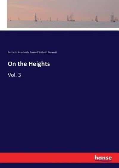Cover for Berthold Auerbach · On the Heights: Vol. 3 (Paperback Book) (2017)